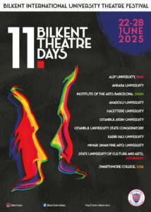 11. BILKENT THEATRE DAYS (JUNE 22-28)